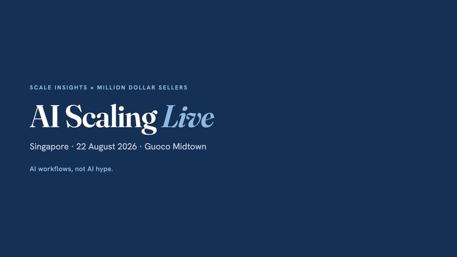 AI Scaling Live Singapore, 22 August 2026 at Guoco Midtown, by Scale Insights and Million Dollar Sellers